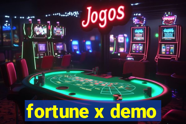 fortune x demo